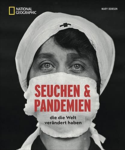 Bildband Wissen: Seuchen und Pandemien. Die Folgen und die Spuren, die sie in unserer Zivilisation...
